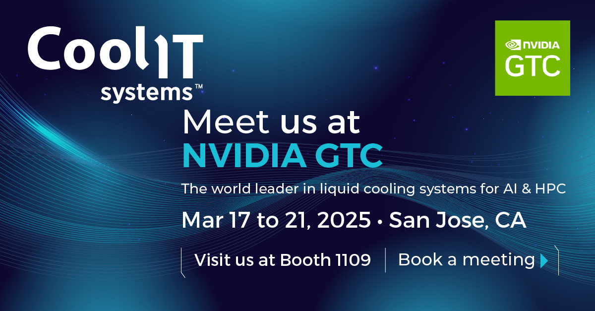 Event: CoolIT Systems at NVIDIA GTC AI Conference and Expo 2025